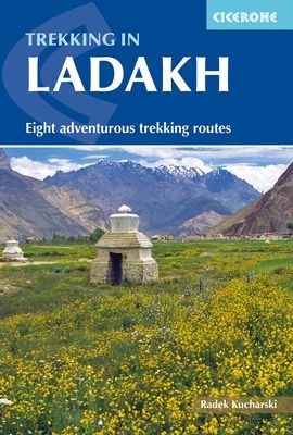 Trekking in Ladakh (2nd Edition) by Radek Kucharski (2015)