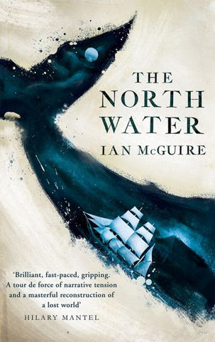 The North Water by Ian McGuire (2016)