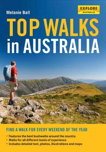 Top Walks in Australia by Melanie Ball (2016)