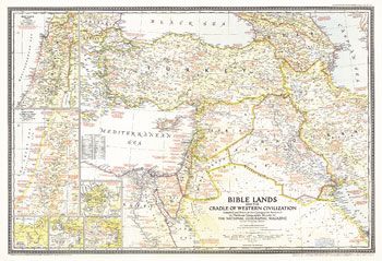 Bible Lands, & the Cradle of Western Civilization by National Geographic (1946)