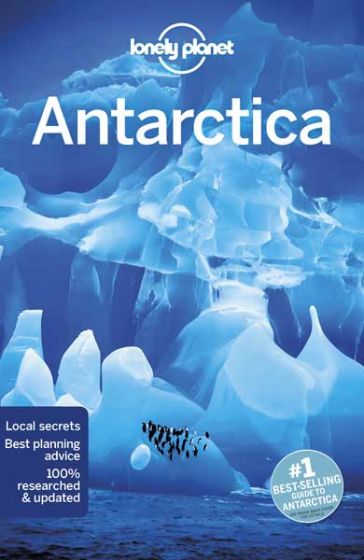 Lonely Planet Antarctica (6th Edition) Travel Guide (2017)