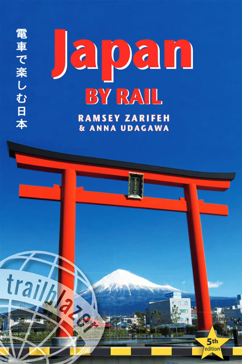 Japan by Rail Guide (5th Edition) by Trailblazer (2022)