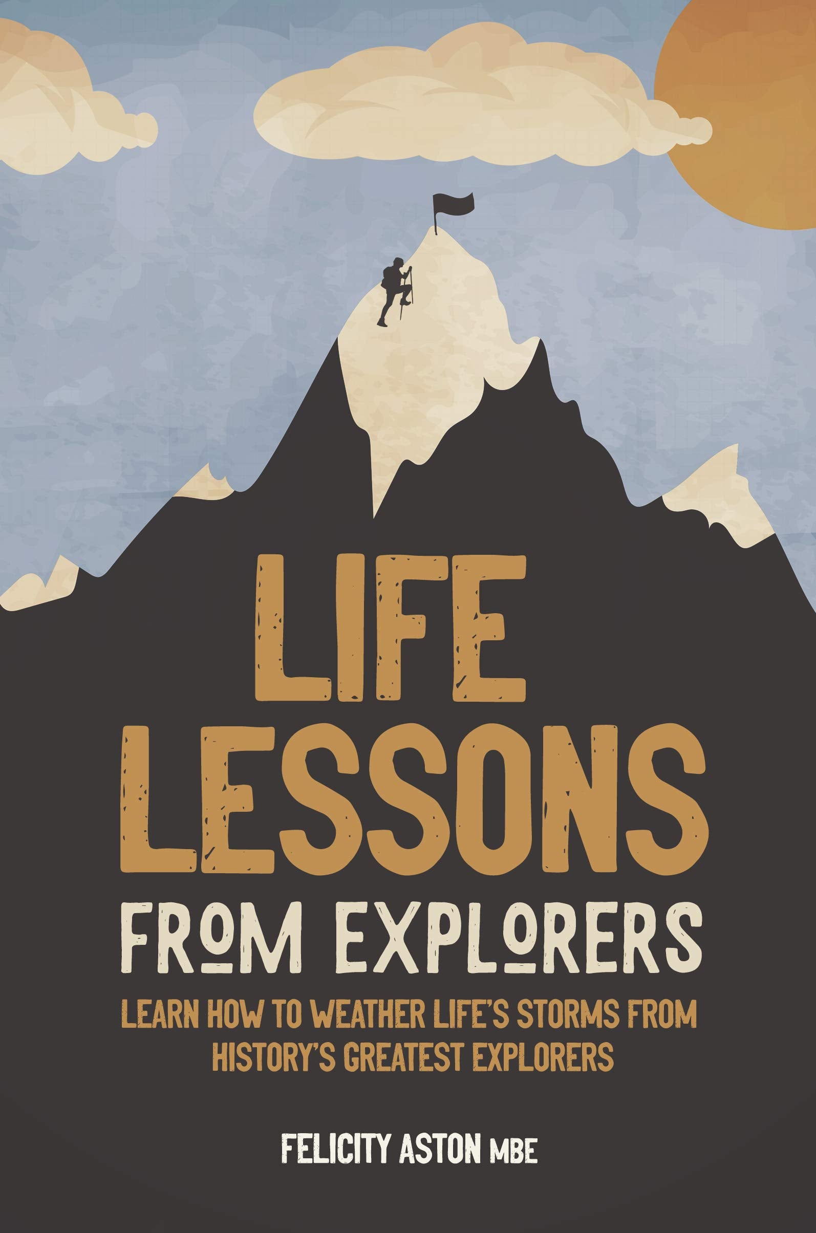 Life Lessons from Explorers