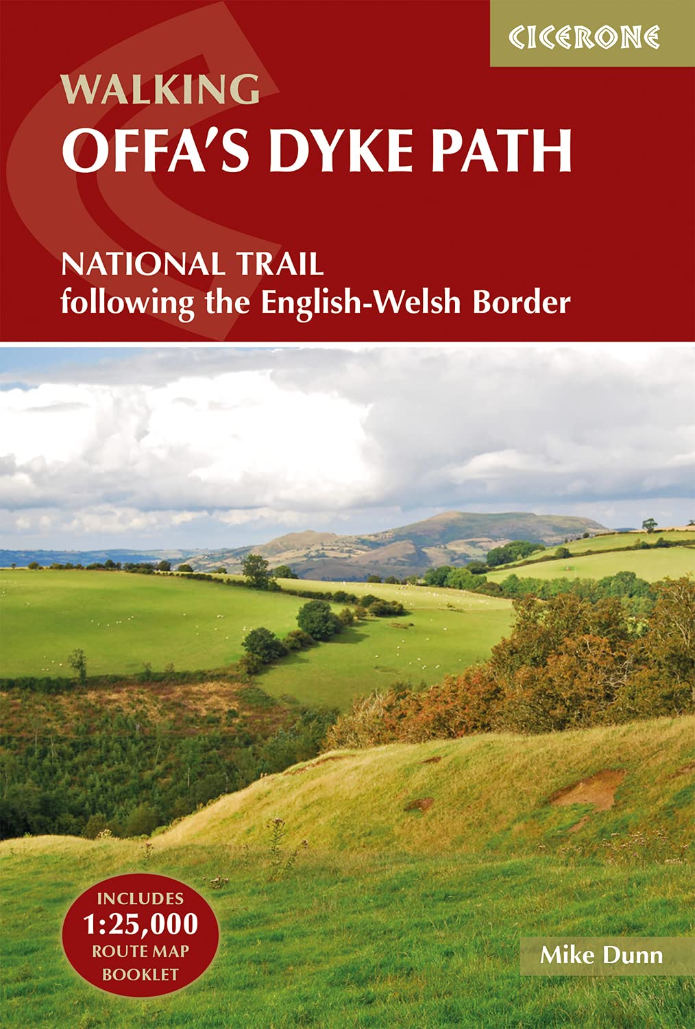 Walking Offa's Dyke Path: Following the English-Welsh Border