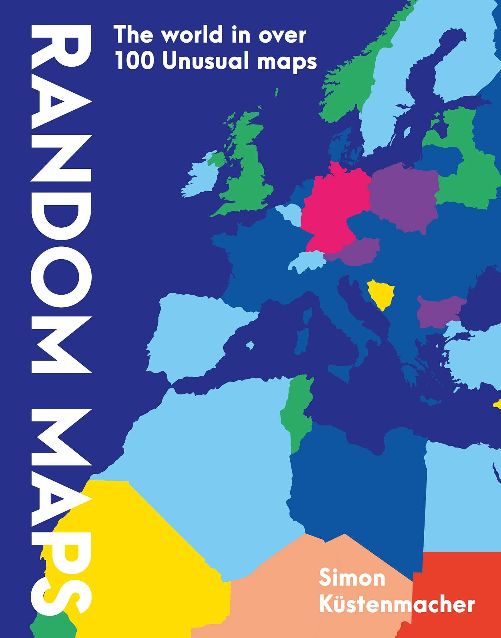 Buy Random Maps: The World in Over 100 Unusual Maps – The Chart & Map Shop