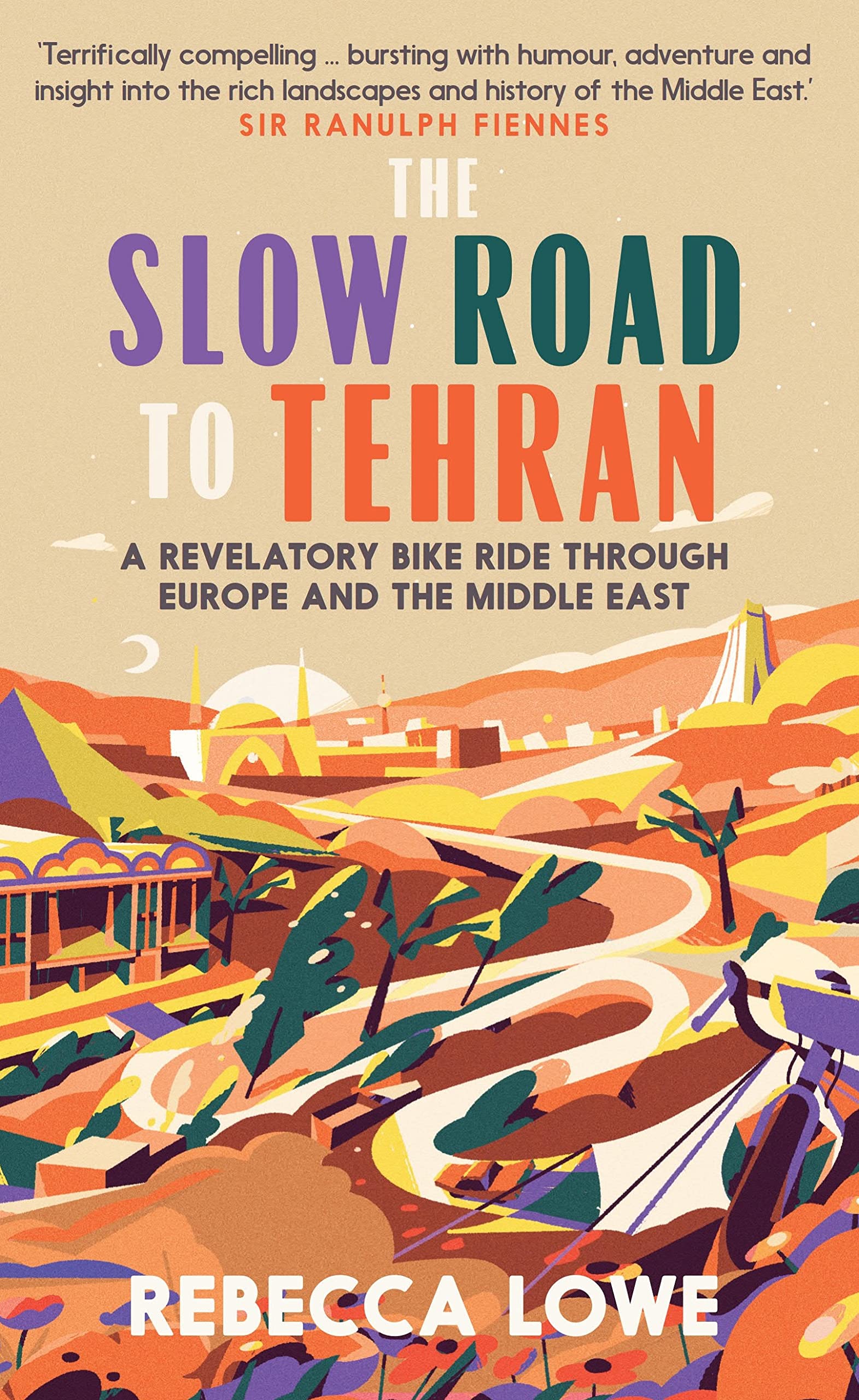 The Slow Road to Tehran