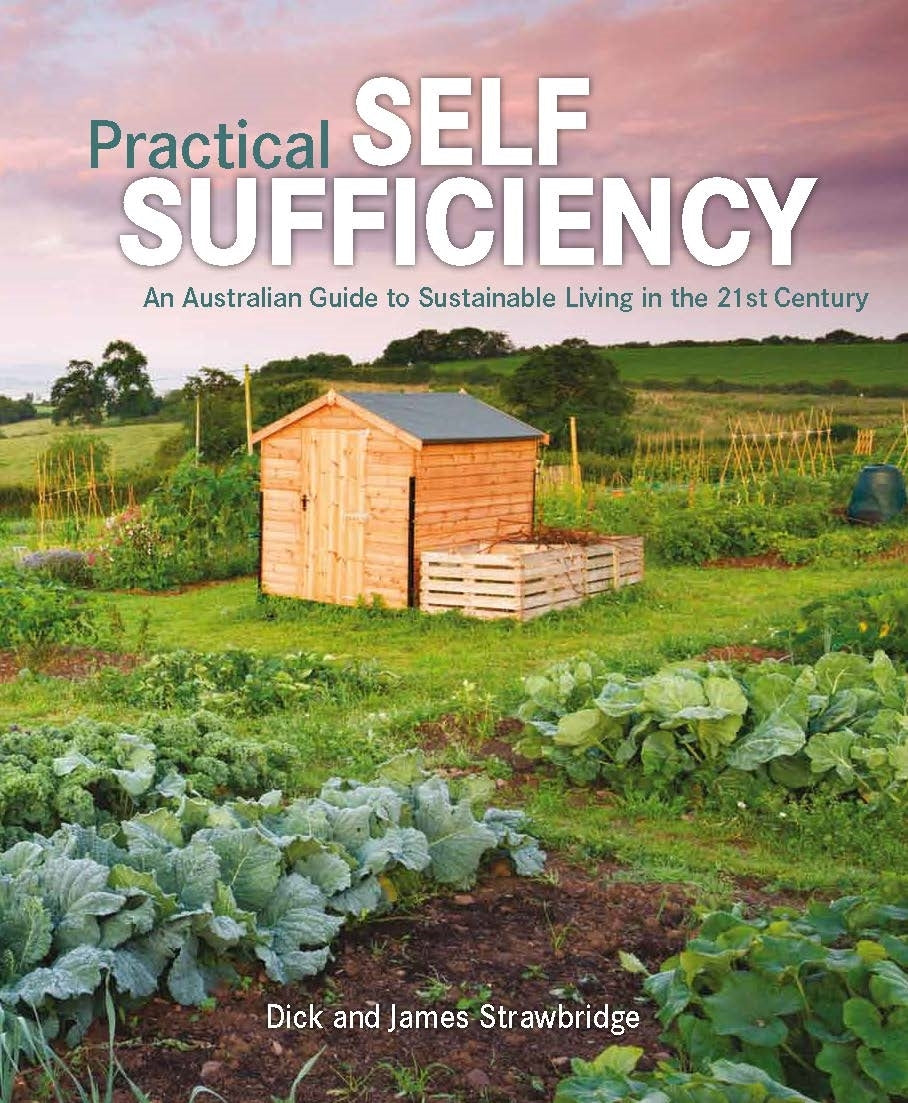 Practical Self Sufficiency: The Complete Guide to Sustainable Living