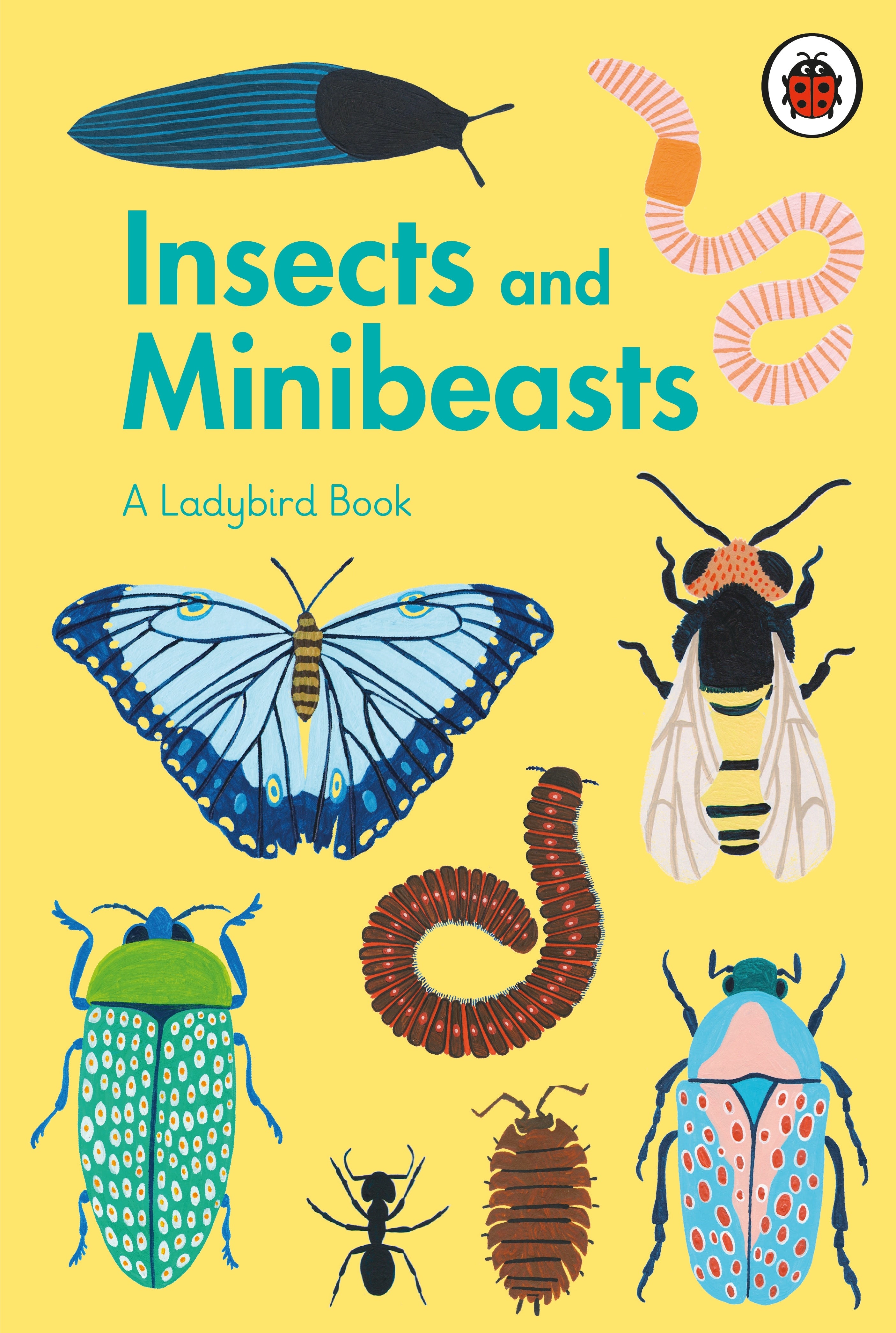 Insects and Minibeasts: A Ladybird Book