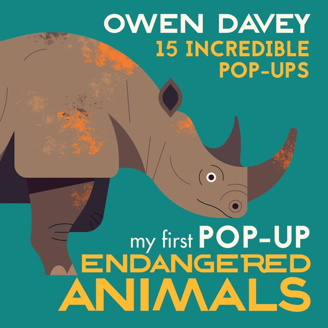 My First Pop-Up Endangered Animals: 15 Incredible Pop-Ups