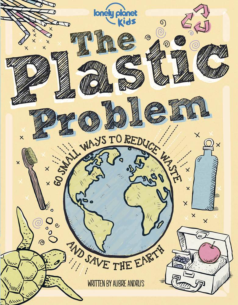 Lonely Planet The Plastic Problem (1st Edition) (2020)