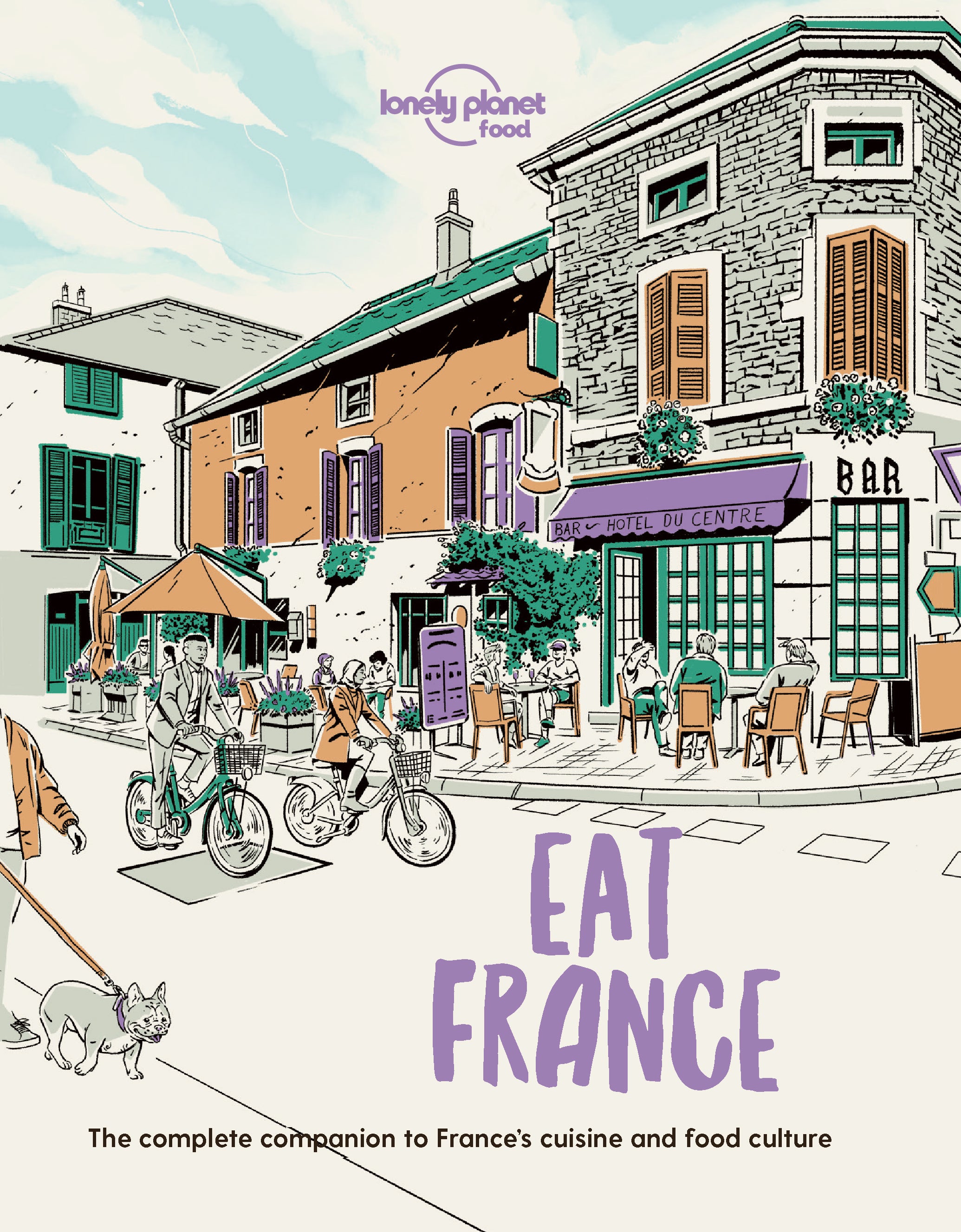 Lonely Planet Eat France (1st Edition) (2022)