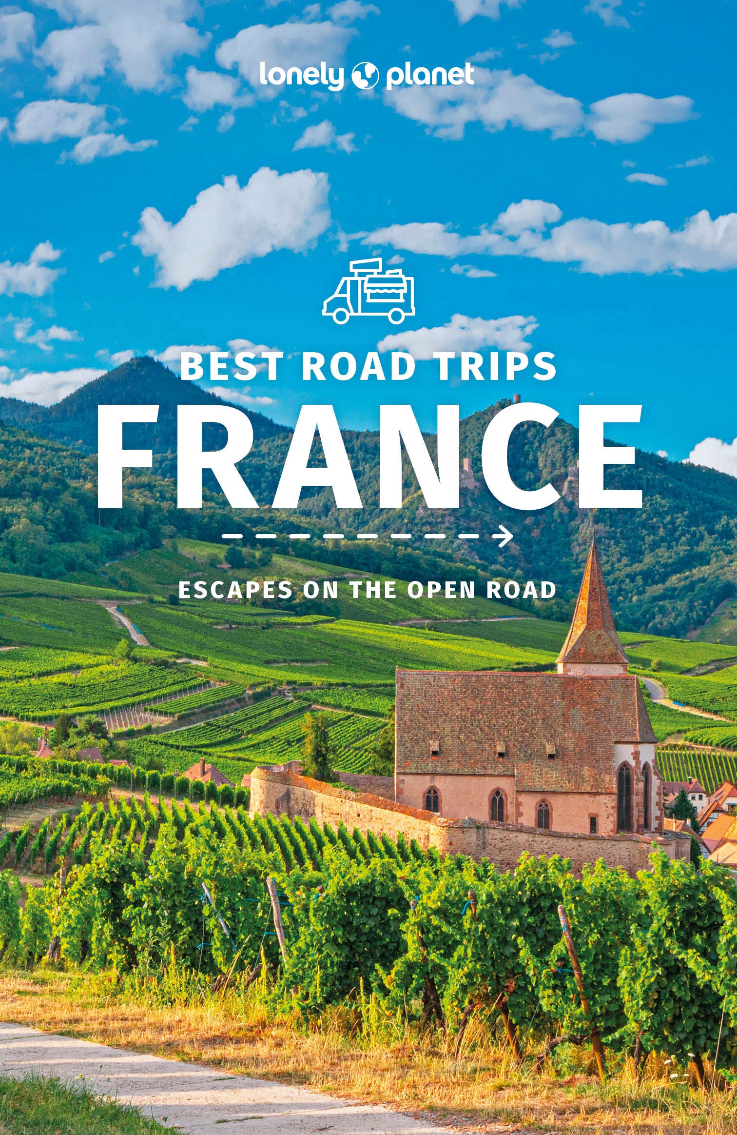 Lonely Planet Best Road Trips France (3rd Edition)