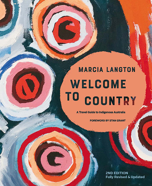 Marcia Langton: Welcome to Country (2nd Edition)