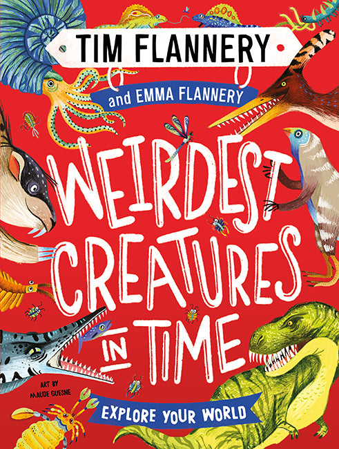 Weirdest Creatures in Time: Explore Your World