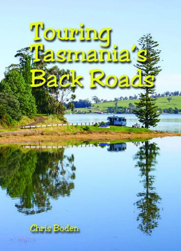 Touring Tasmania's Back Roads
