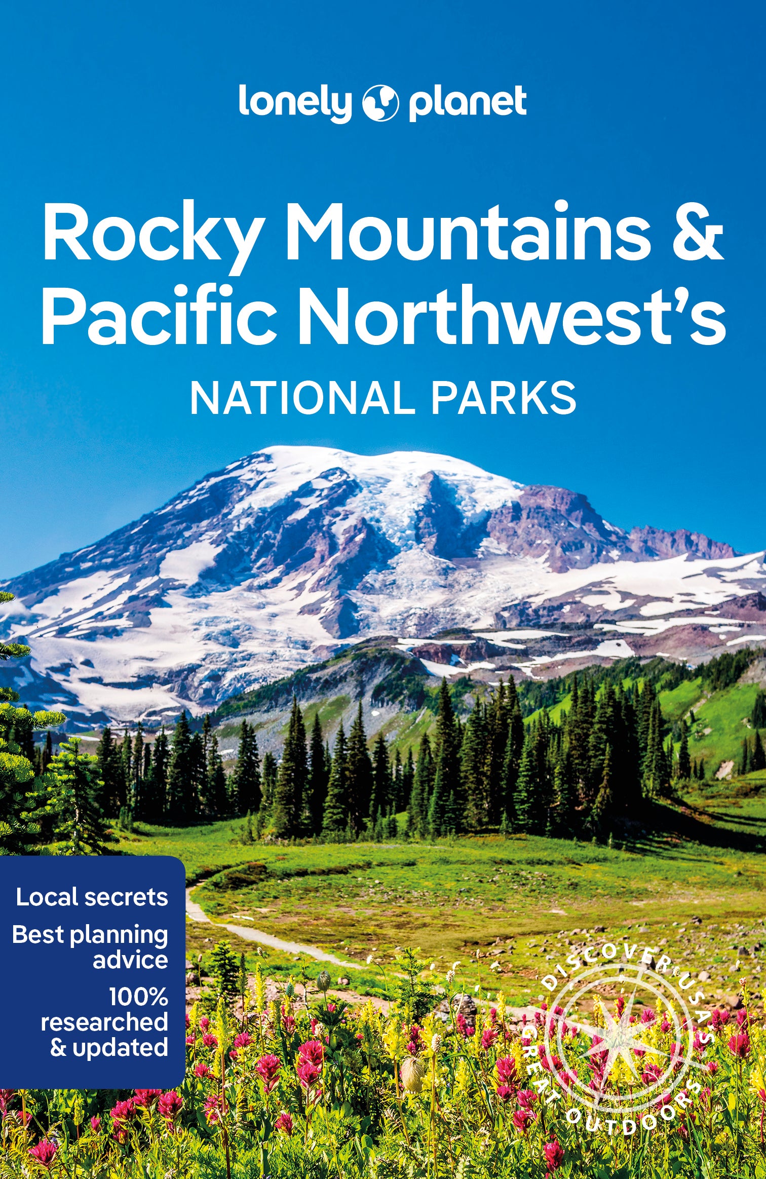 Lonely Planet Rocky Mountains & Pacific Northwest's National Parks (1st Edition) (2023)